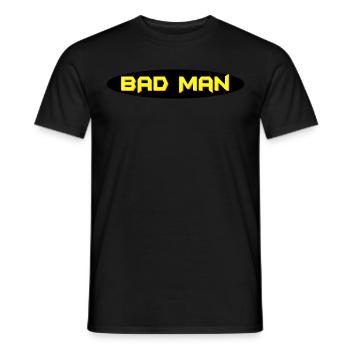 Bad MAN - Männer T-Shirt - Schwarz - Vorne - AI Model Male 178 light (178cm)