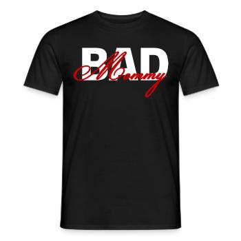 Bad Mommy - Men's T-Shirt - black - Front - AI Model Male 178 light (178cm)