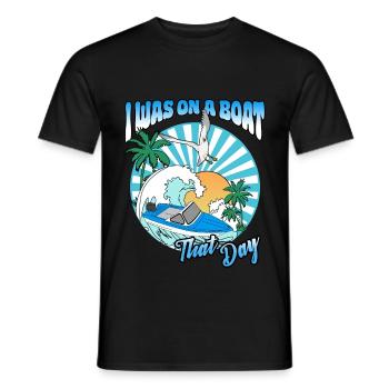 Boating in summer - I was on a boat that day - Men's T-Shirt - black - Front - AI Model Male 178 light (178cm)