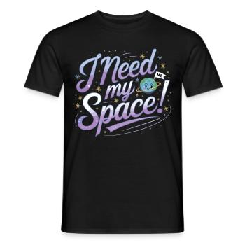 I Need My Space - Männer T-Shirt - Schwarz - Vorne - AI Model Male 178 light (178cm)
