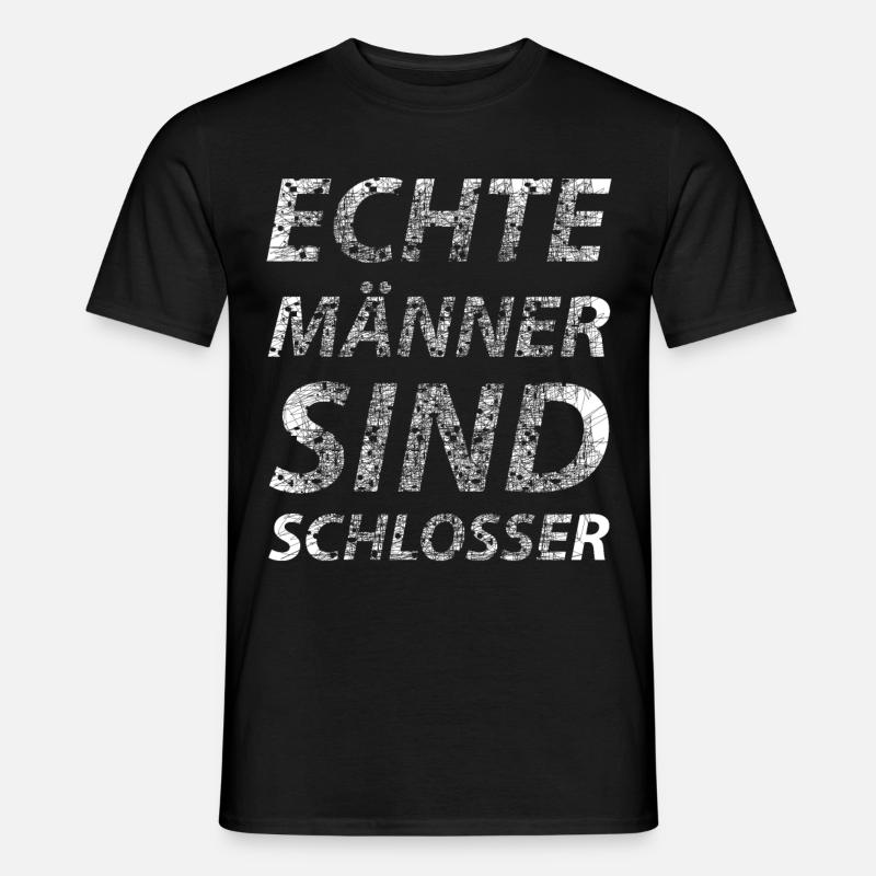 Echte Maenner sind Schlosser - Männer T-Shirt - Schwarz
