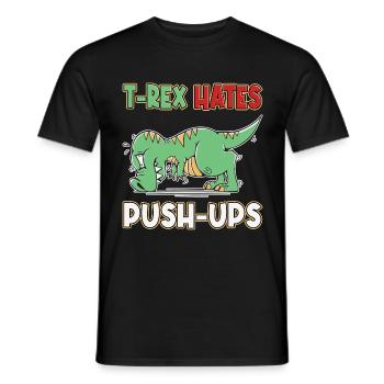 T-Rex Hates Push-ups Push-ups Funny Humor - Men's T-Shirt - black - Front - AI Model Male 178 light (178cm)