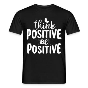 Denk positiv sei positiv - Männer T-Shirt - Schwarz - Vorne - AI Model Male 178 light (178cm)