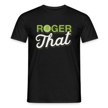 Roger that tennis - Männer T-Shirt - Schwarz - Vorne - AI Model Male 178 light (178cm)