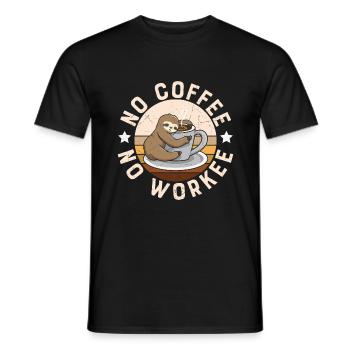 Coffee Quote No Coffee No Workee For Coffee - Men's T-Shirt - black - Front - AI Model Male 178 light (178cm)