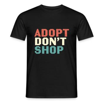 Tierliebhaber Geschenk Adopt Don't Shop - Männer T-Shirt - Schwarz - Vorne - AI Model Male 178 light (178cm)