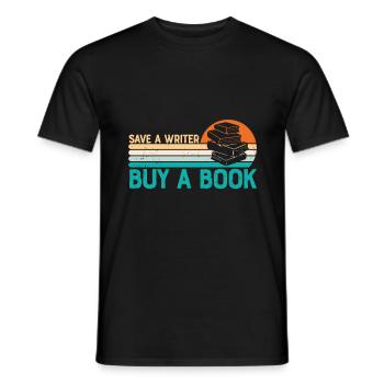 Writer Quote Funny Ideas Save A Writer Buy A Book - Men's T-Shirt - black - Front - AI Model Male 178 light (178cm)