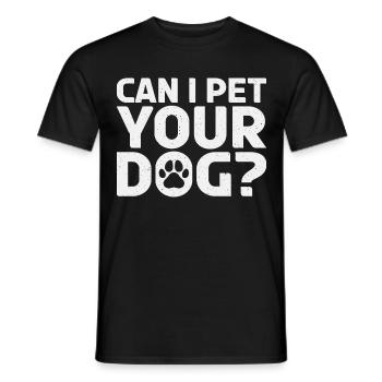 Puis-je caresser votre chemise de chien drôle et - T-shirt homme - noir - Devant - AI Model Male 178 light (178cm)