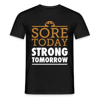 Bodybuilding Sore Today Strong Tomorrow - Men's T-Shirt - black - Front - AI Model Male 178 light (178cm)