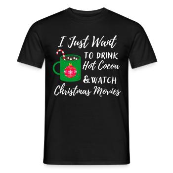 Ich will nur heißen Kakao & Weihnachtsfilm schauen - Männer T-Shirt - Schwarz - Vorne - AI Model Male 178 light (178cm)