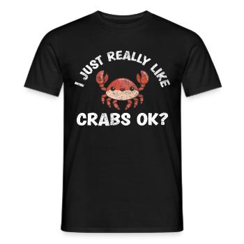 Ich Mag Krabben Einfach Wirklich, Ok, Lustiges - Männer T-Shirt - Schwarz - Vorne - AI Model Male 178 light (178cm)