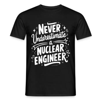 Never underestimate a nuclear engineer - Men's T-Shirt - black - Front - AI Model Male 178 light (178cm)
