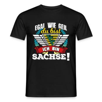Egal Wie Geil Du Bist Ich Bin Sachse! - Männer T-Shirt - Schwarz - Vorne - AI Model Male 178 light (178cm)