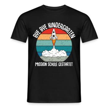 Bye Bye Kindergarten Mission Schule Gestartet - Männer T-Shirt - Schwarz - Vorne - AI Model Male 178 light (178cm)