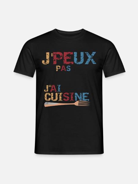 J'peux pas j'ai cuisine - T-shirt homme - noir