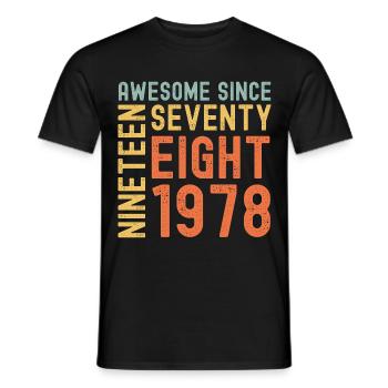 Génial depuis 1978 Année du cadeau d’anniversaire - T-shirt homme - noir - Devant - AI Model Male 178 light (178cm)