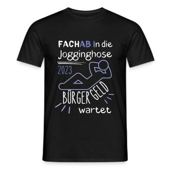 FACHAB In die Jogginghose Bürgergeld wartet blau - Männer T-Shirt - Schwarz - Vorne - AI Model Male 178 light (178cm)