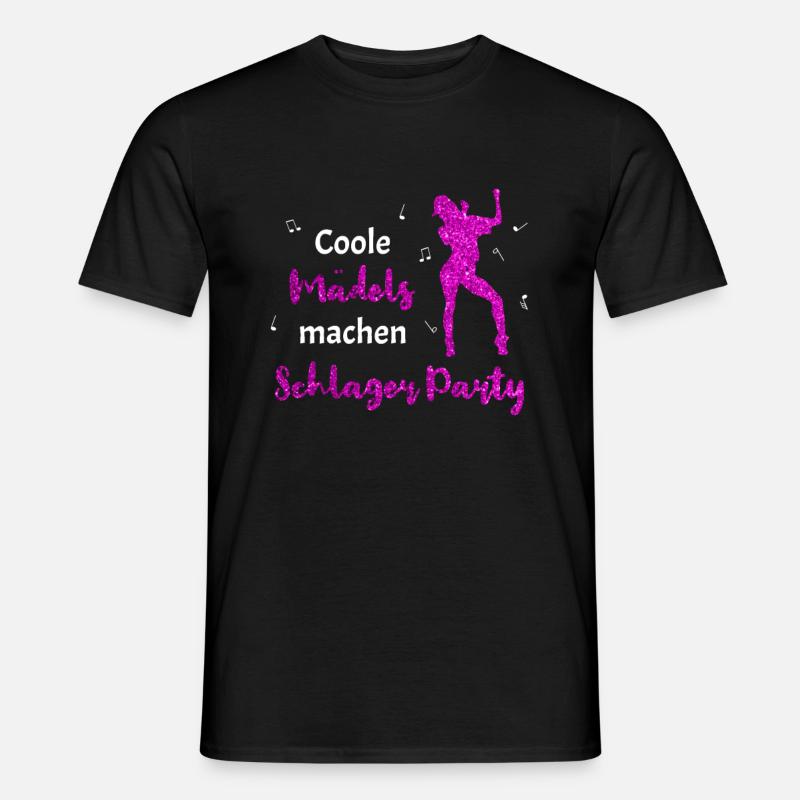 Coole Mädels machen Schlager Party - Männer T-Shirt - Schwarz