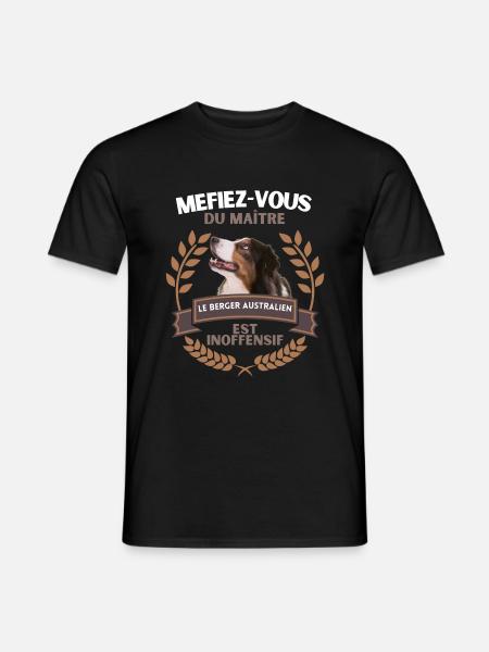 Méfiez vous du maître - Berger Australien - T-shirt homme - noir