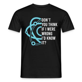 Ne pensez-vous pas que si je me trompais, je - T-shirt homme - noir - Devant - AI Model Male 178 light (178cm)