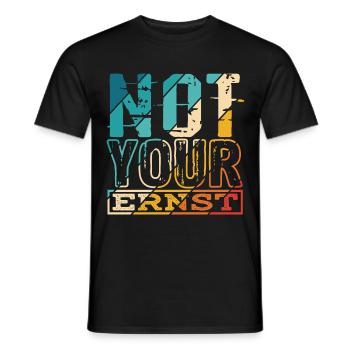 Not Your Ernst Nicht dein Ernst Denglisch als Gesc - Männer T-Shirt - Schwarz - Vorne - AI Model Male 178 light (178cm)