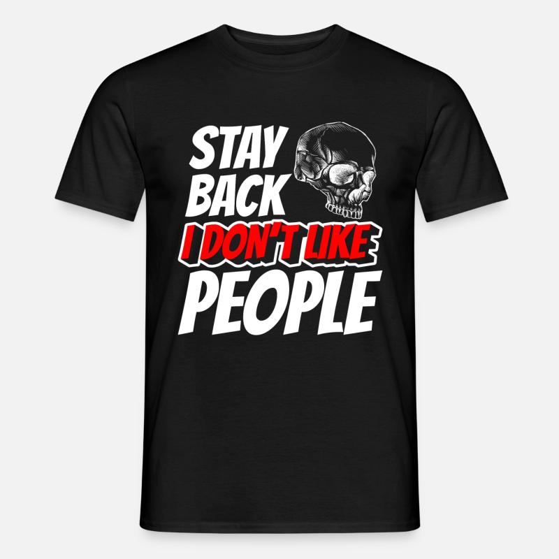 Sarkasmus Menschen Misanthrop Ablehnung - Männer T-Shirt - Schwarz
