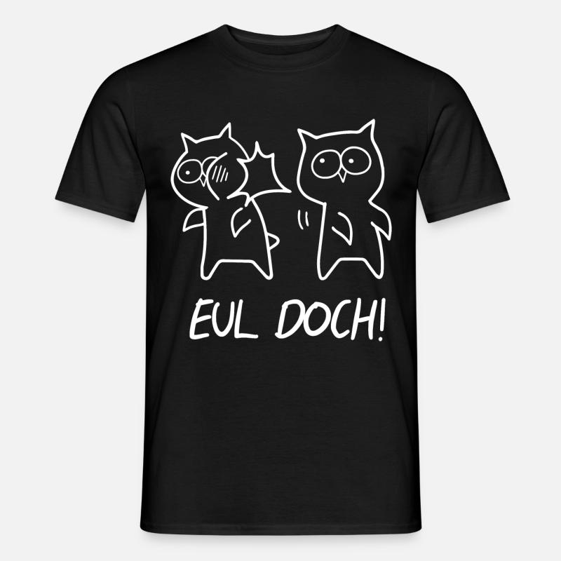 Eul Doch - Männer T-Shirt - Schwarz