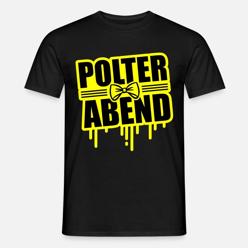 Polterabend Junggesellenabschied - Männer T-Shirt - Schwarz
