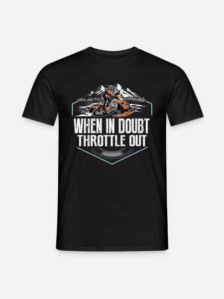 WHEN IN DOUBT SNOWMOBLE - Men's T-Shirt - black