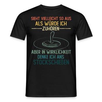 In Wirklichkeit denke ich ans Stockschießen - Männer T-Shirt - Schwarz - Vorne - AI Model Male 178 light (178cm)