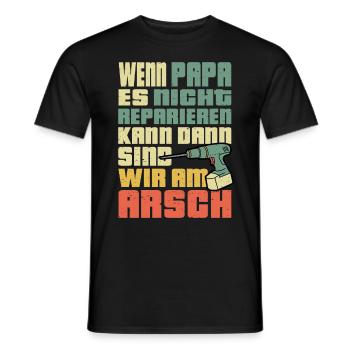 Papa Vater Nicht Reparieren Lustiger Spruch - Männer T-Shirt - Schwarz - Vorne - AI Model Male 178 light (178cm)