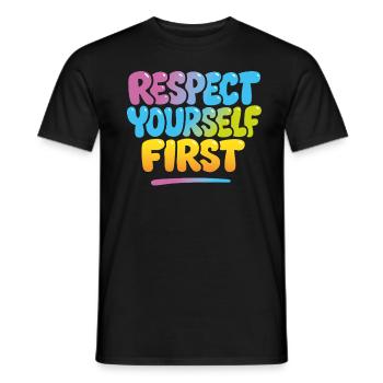 Respektiere dich selbst erstes buntes Zitat Shirt Gen Z - Männer T-Shirt - Schwarz - Vorne - AI Model Male 178 light (178cm)