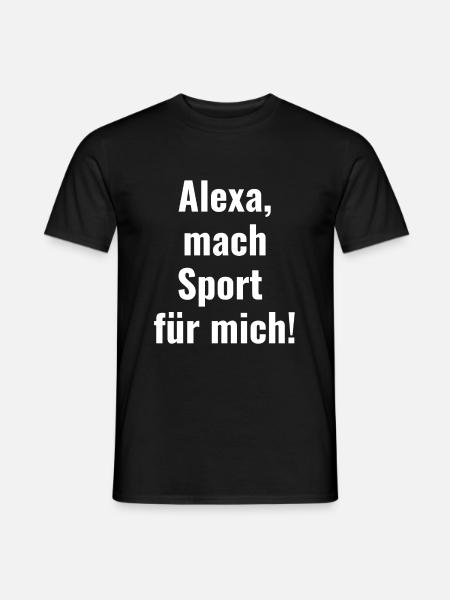Alexa mach Sport - Lustiger Fitness Sport Spruch - Männer T-Shirt - Schwarz