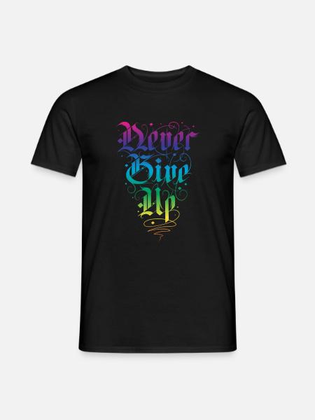 Never give up - Men's T-Shirt - black