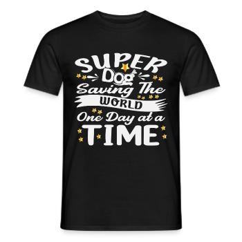 On day at a time, Super dog saving the world - Men's T-Shirt - black - Front - AI Model Male 178 light (178cm)
