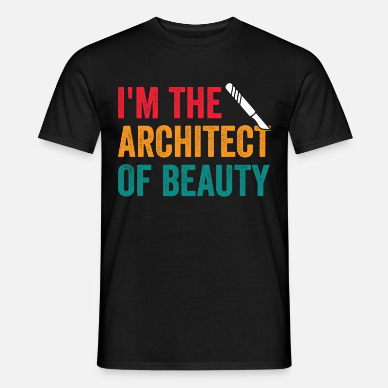 Plastischer Chirurg Architekt Der - Männer T-Shirt - Schwarz