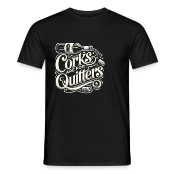 Korken sind für Drückeberger - Männer T-Shirt - Schwarz - Vorne - AI Model Male 178 light (178cm)