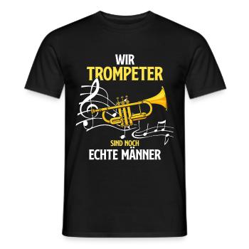 Wir Trompeter sind noch echte Männer Trompete - Männer T-Shirt - Schwarz - Vorne - AI Model Male 178 light (178cm)
