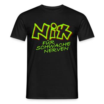 nix für schwache nerven grün - Männer T-Shirt - Schwarz - Vorne - AI Model Male 178 light (178cm)