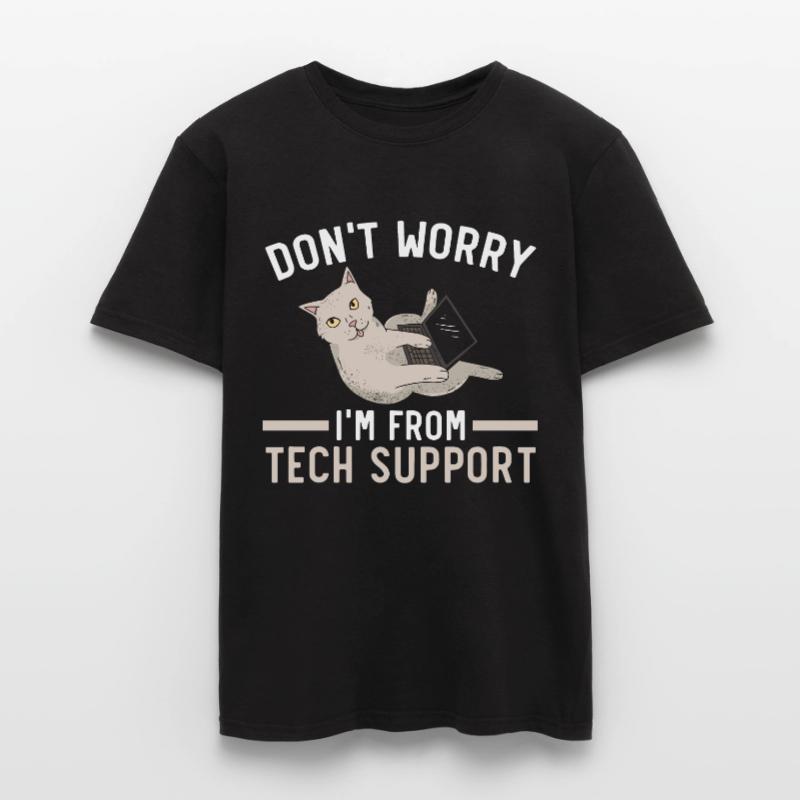 Don't Worry I'm From Tech Support Computer Männer T-Shirt