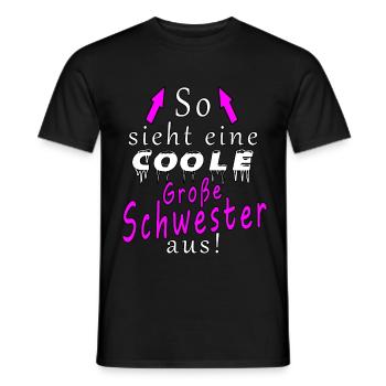 so sieht ein cooler schwester aus - Männer T-Shirt - Schwarz - Vorne - AI Model Male 178 light (178cm)