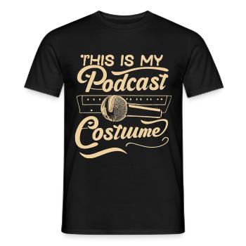 Lustiges Podcast Kostüm Design - Männer T-Shirt - Schwarz - Vorne - AI Model Male 178 light (178cm)