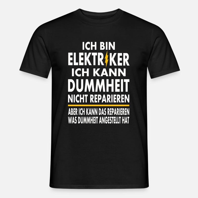 Ich bin Elektriker - Männer T-Shirt - Schwarz