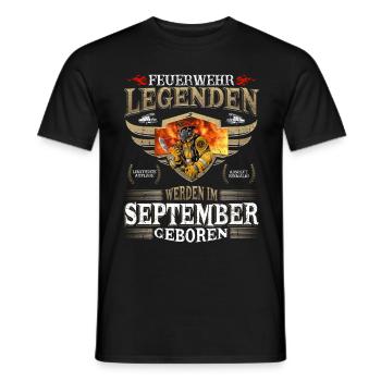 Feuerwehrmann Geburtstag September Legende - Männer T-Shirt - Schwarz - Vorne - AI Model Male 178 light (178cm)