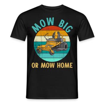 Tondeuse autoportée tondre la pelouse MOW BIG OU MOW HOME - T-shirt homme - noir - Devant - AI Model Male 178 light (178cm)