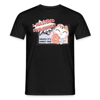 Cat mastered detachment Donut Cat Comic Saying - Men's T-Shirt - black - Front - AI Model Male 178 light (178cm)