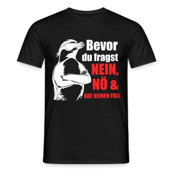 Spruch Pinguin Pinguine Bevor du Fragst Nein - Männer T-Shirt - Schwarz - Vorne - AI Model Male 178 light (178cm)