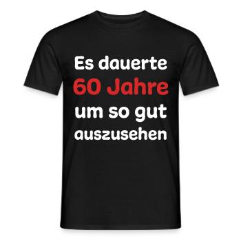 60. Geburtstag Spruch - Männer T-Shirt - Schwarz - Vorne - AI Model Male 178 light (178cm)