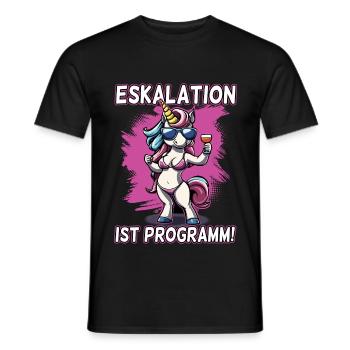 Eskalation ist Programm Einhorn | Party Unicorn - Männer T-Shirt - Schwarz - Vorne - AI Model Male 178 light (178cm)