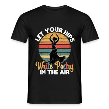 Danse orientale Danseuse orientale Laissez vos hanches écrire de la poésie - T-shirt homme - noir - Devant - AI Model Male 178 light (178cm)
